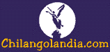 CHILANGOLANDIA.gif (1521 bytes)