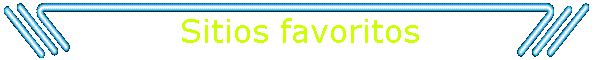 Sitios favoritos